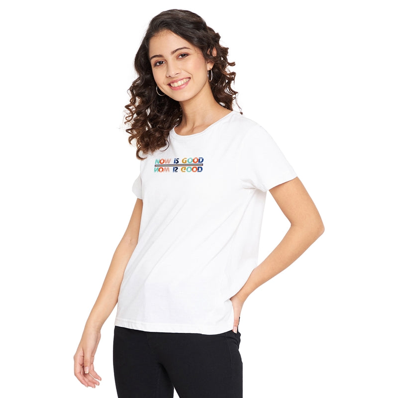 Now Is Good Printed Women T-Shirt White Color